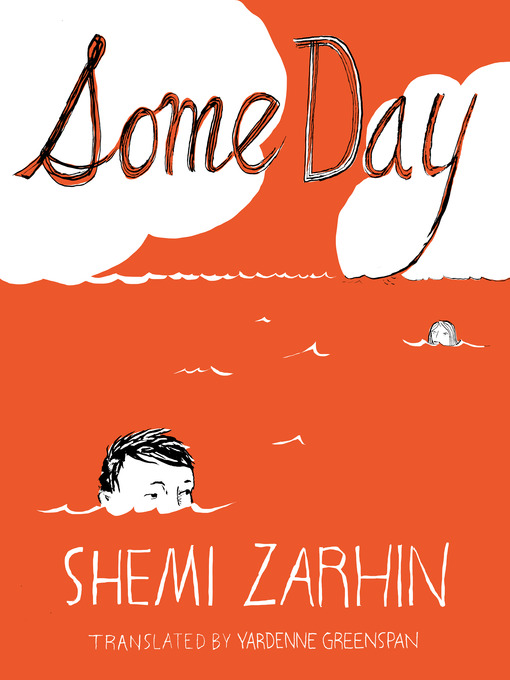Title details for Some Day by Shemi Zarhin - Available